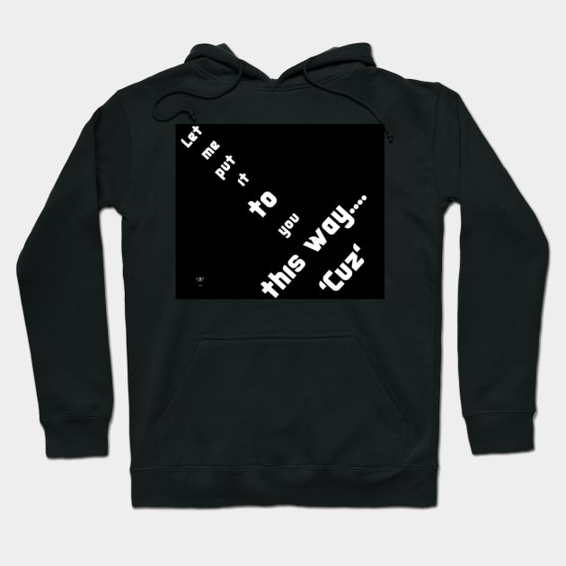 Street slang Hoodie by AllansArts